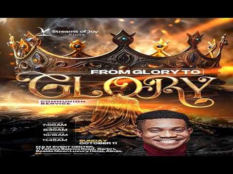Pastor Jerry Eze Preaching - From Glory to Glory Communion Service, October 2026